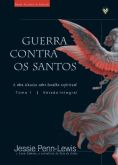 Guerra Contra os Santos - Jessie Penn-Lewis