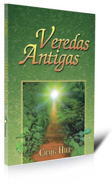 Veredas Antigas - Craig Hill