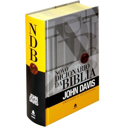 Novo Dicionário da Bíblia - John Davis