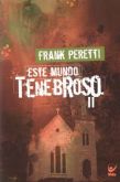 Este Mundo Tenebroso II - Franck Peretti