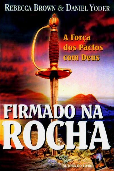 Firmado na Rocha - Rebecca Brown