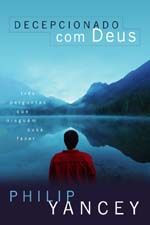 Decepcionado com Deus - Philip Yancey