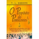 Propósito do Pentecostes, O - T. L. Osborn