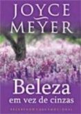 Beleza em vez de Cinzas - Joyce Meyer